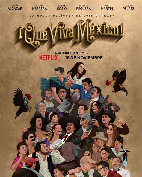 ¡Que viva México! 2023 | Maturity Rating: 16+ | 3h 11m | Comedy After his miner grandfather's death, Pancho travels with his wife and kids to his hometown, where chaos ensues with his relatives over the inheritance. …